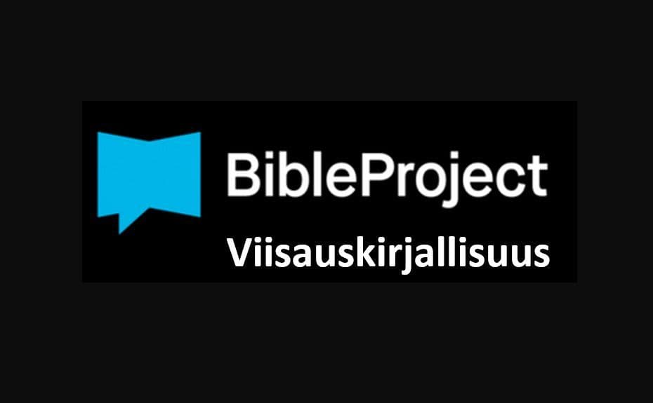 BibleProject – Viisauskirjallisuus