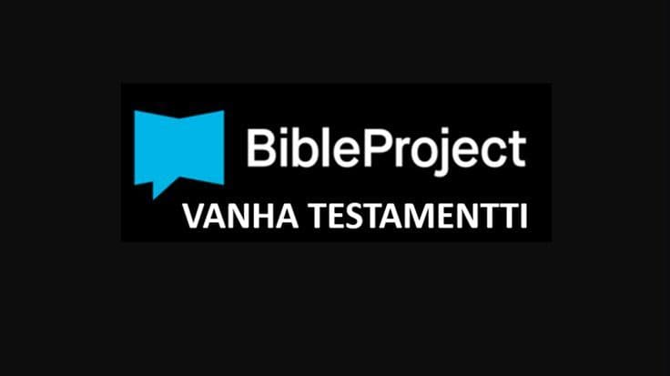 BibleProject – Vanha testamentti