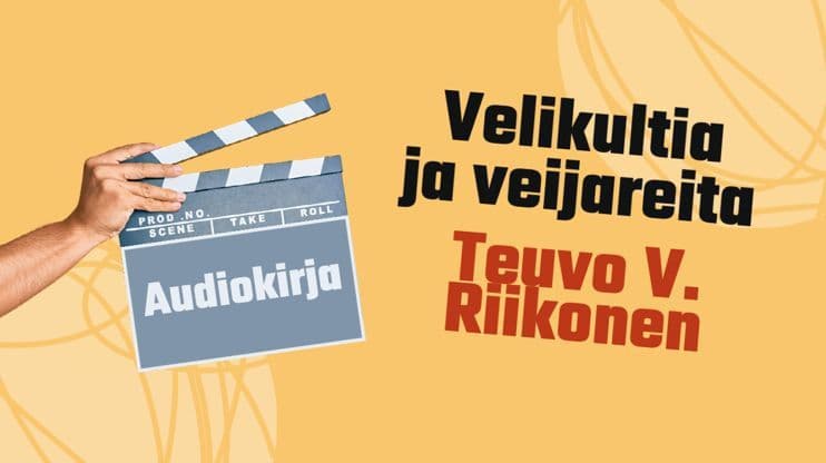 Veijareita ja velikultia, pienet profeetat ja apostolit (äänikirja).