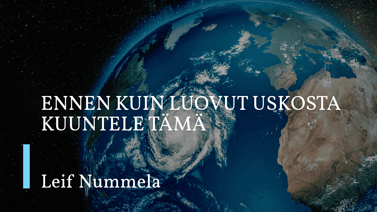 Ennen kuin luovut uskosta