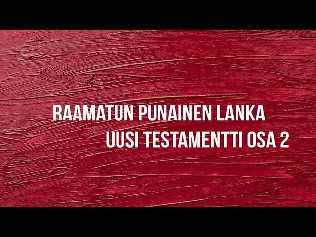 Tiituksen kirje - Raamatun Punainen lanka, UT, Osa 2 -  Leif Nummela - Jakso 13