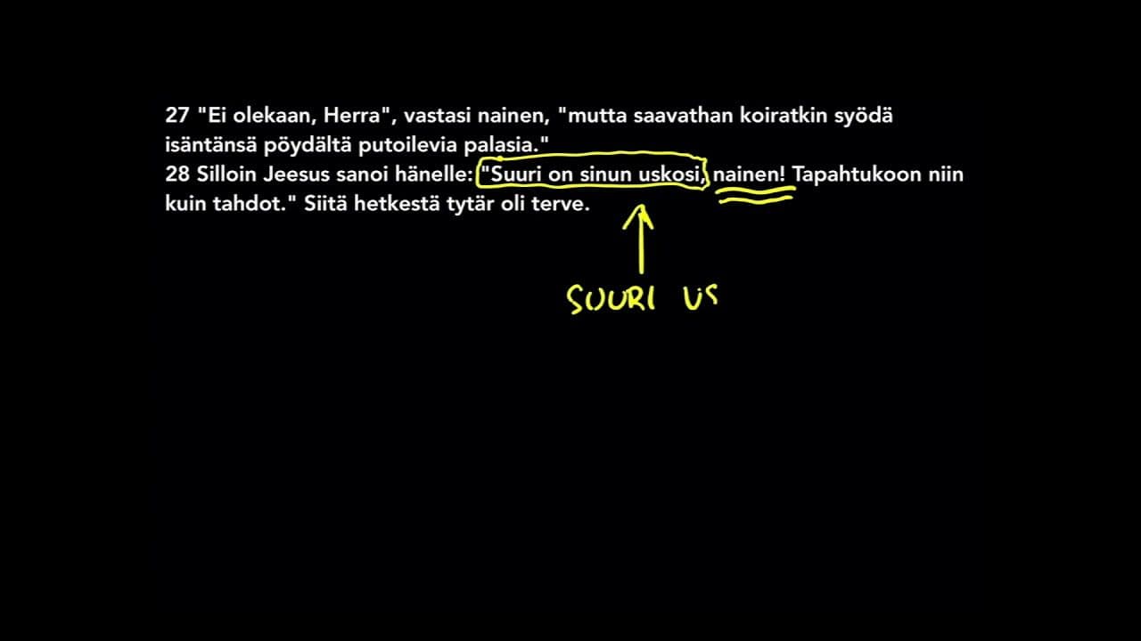 Osa 7/12 - Suuri usko. Matt. 15:21-28