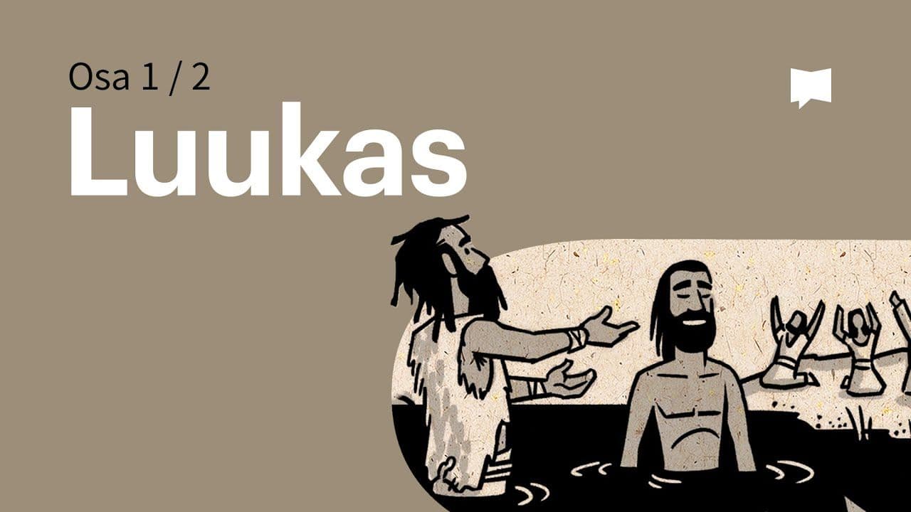Osa 7 - Evankeliumi Luukkaan mukaan, 1-9