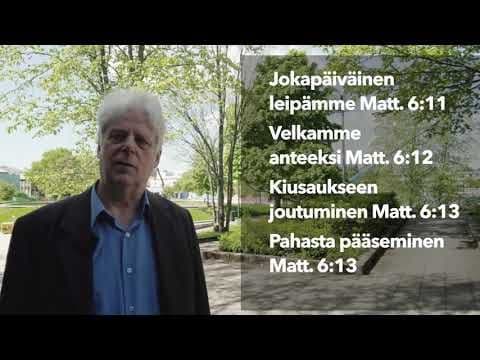 Osa 11/11 - ”sillä sinun on valtakunta, voima ja kunnia. Aamen”