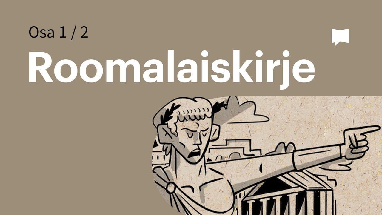Osa 11 - Roomalaiskirje, luvut 1–4