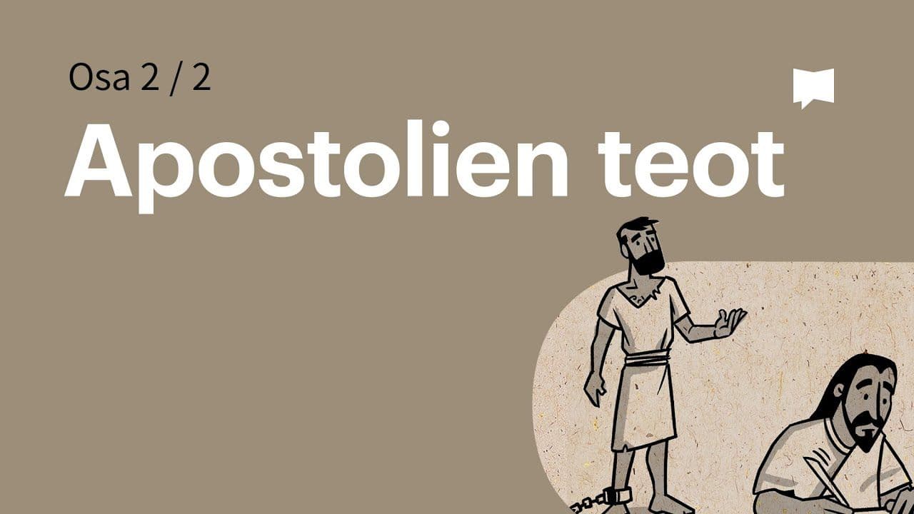 Osa 10 - Apostolien teot, luvut 13-28