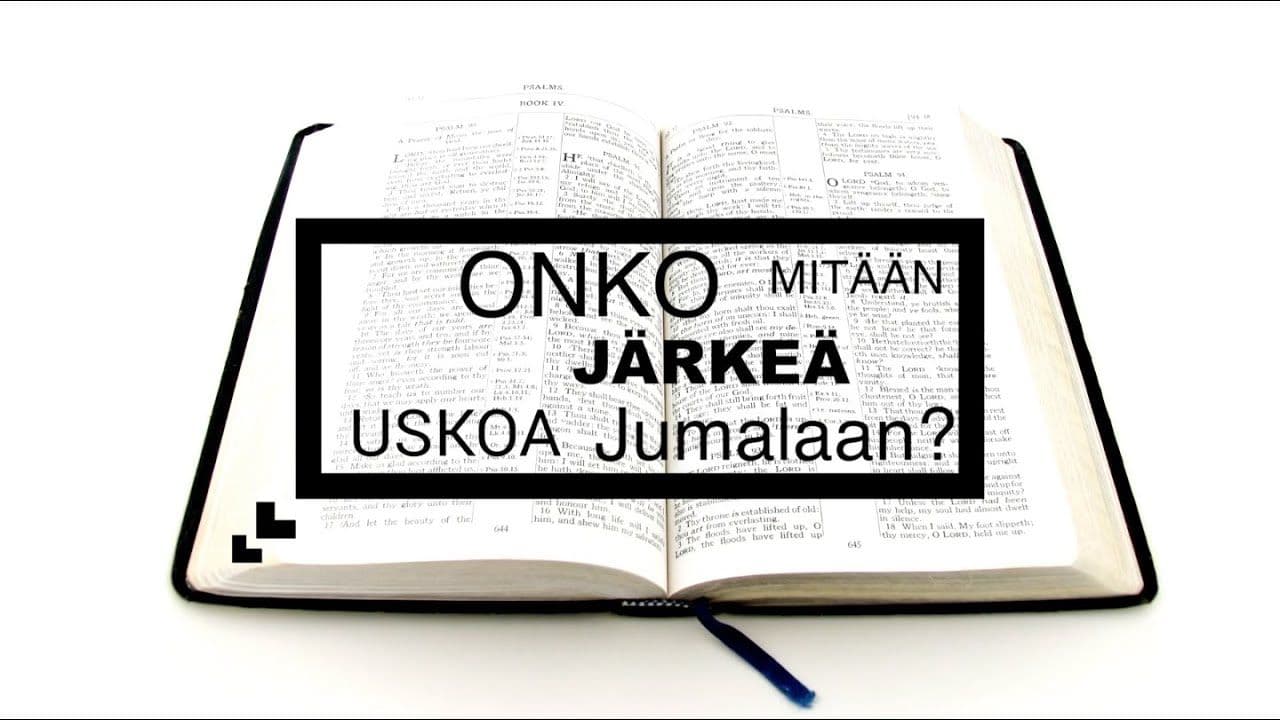 Osa 2/8 - Voidaanko Jumalan olemassaolo todistaa tai että häntä ei ole olemassa?
